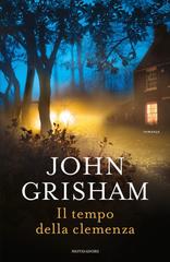 John Grisham – Il tempo della clemenza (2020)