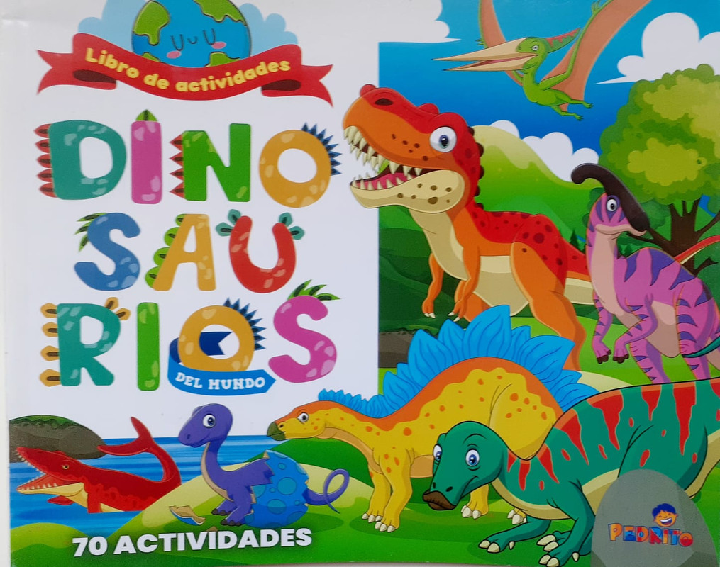 LIBRO DE ACTIVIDADES, DINOSAURIOS DEL MUNDO 70 ACTIVIDADES