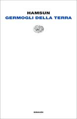 Knut Hamsun – Germogli della terra (2021)