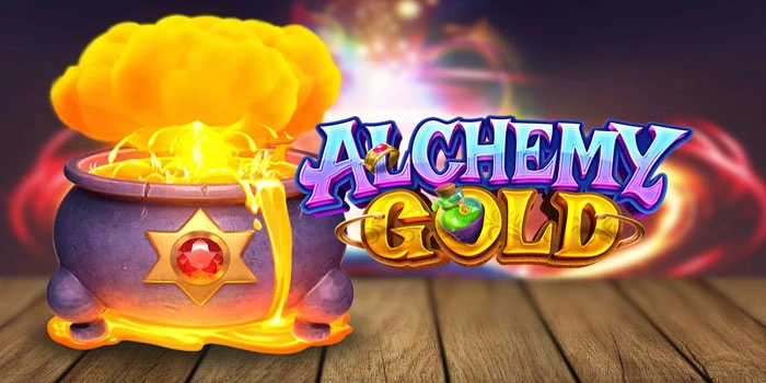 Cara Membaca Pola Slot Alchemy Gold Untuk Jackpot Besar