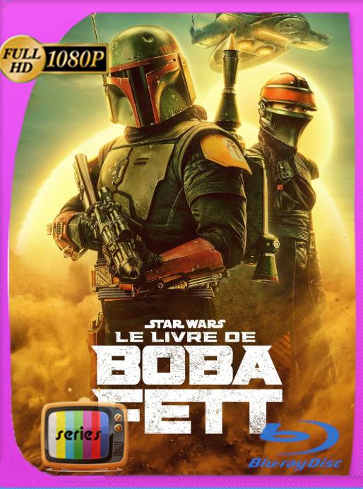 El libro de Boba Fett (2021) Temporada 1 HD WEB-DL 1080p Latino [GoogleDrive]