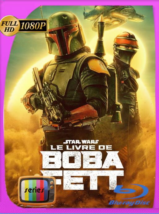 El libro de Boba Fett (2021) Temporada 1 (07/07) WEB-DL 1080p Latino [GoogleDrive]