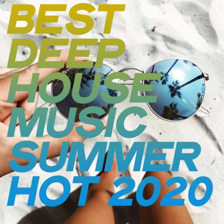 Various Artists - Best Deep House Music Summer Hot 2020