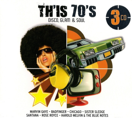 VA - Th'Is 70'S: Disco Glam & Soul [3CD Box Set] (2011), MP3