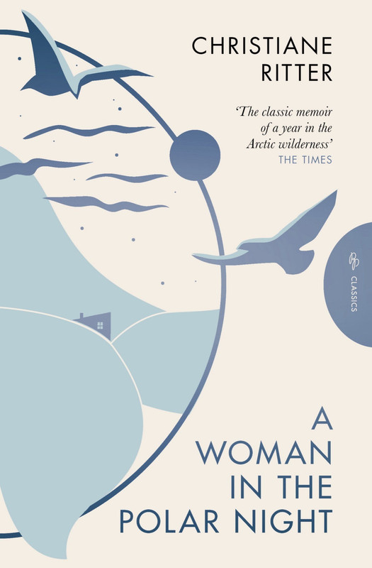 A Woman in the Polar Night (Pushkin Press Classics), Deluxe Edition A Woman in the Polar Night (Pushkin Press Classics), Deluxe Edition