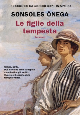 Sonsoles Ónega - Le figlie della tempesta (2025)