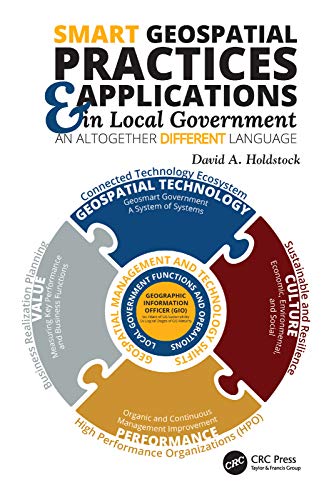 Smart Geospatial Practices and Applications in Local Government An Altogether Different Language Smart Geospatial Practices and Applications in Local Government An Altogether Different Language