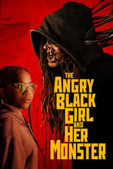 The Angry Black Girl and Her Monster (2023) hollywood movie download 720p-HDRip | MovieBite