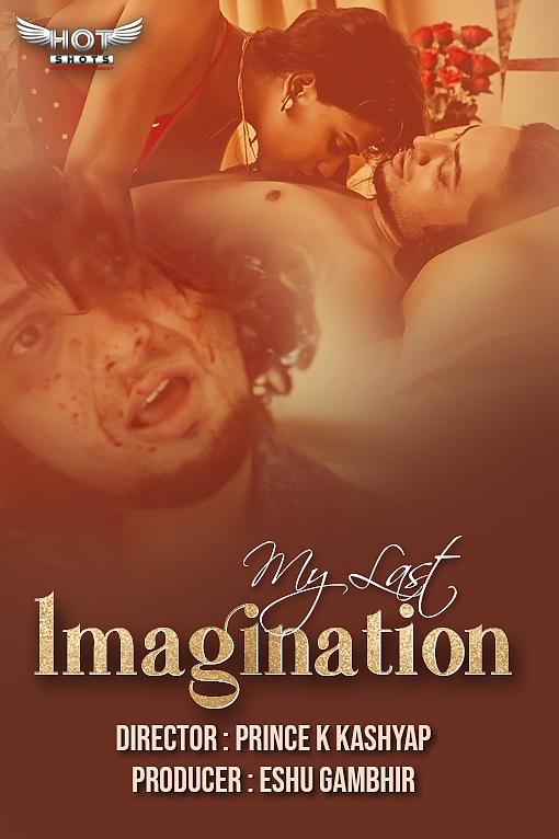 18+ My Last Imagination (2020) Hindi Short Film 720p HDRip 200MB Download