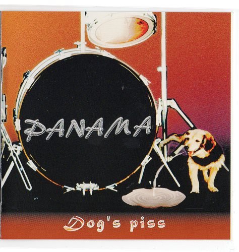 Panama - Dog's Piss (1998) Lossless+MP3