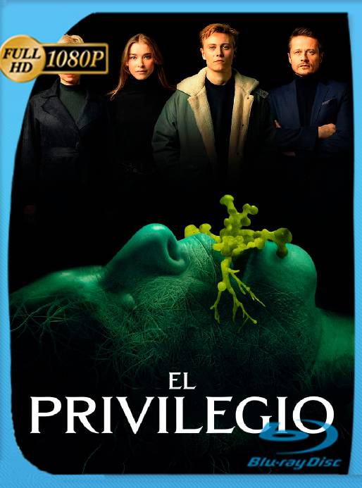 El Privilegio (2022) WEB-DL 1080p Latino [GoogleDrive]