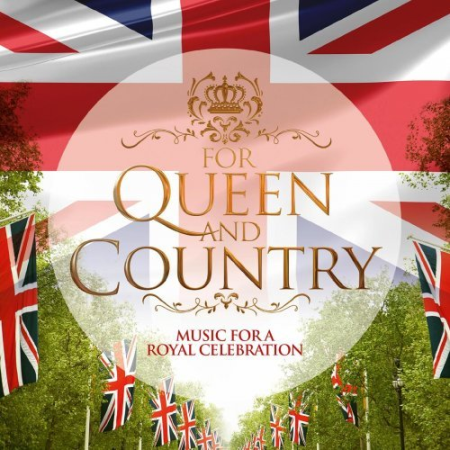 3b9624ea e27d 48d3 8a95 8e82603cb5b2 - VA - For Queen & Country (2022)