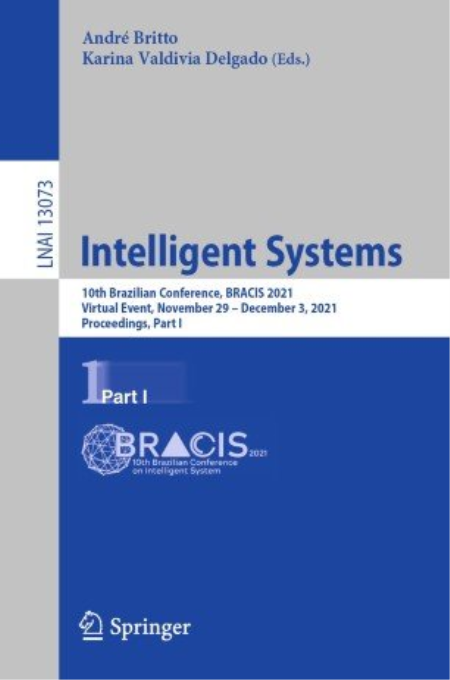 Intelligent Systems: 10th Brazilian Conference, BRACIS 2021, Proceedings, Part I