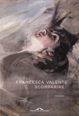 Francesca Valente – Scomparire (2026)