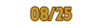 08/25