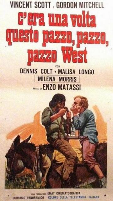 ერთხელ ველურ დასავლეთში / Once Upon a Time in the Wild, Wild West (C'era una volta questo pazzo, pazzo, pazzo West) / ertxel velur dasavletshi