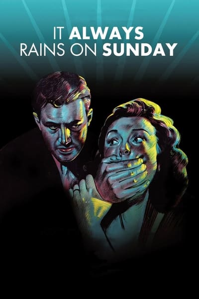 It Always Rains On Sunday 1947 1080p BluRay x265-RARBG