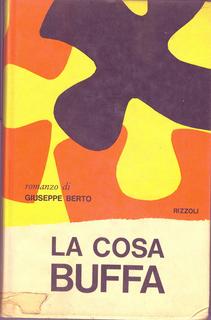 Giuseppe Berto - La cosa buffa (1967)