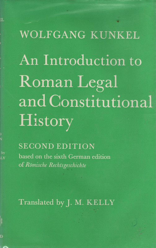 An Introduction to Roman Legal and Constitutional History 2nd Edition