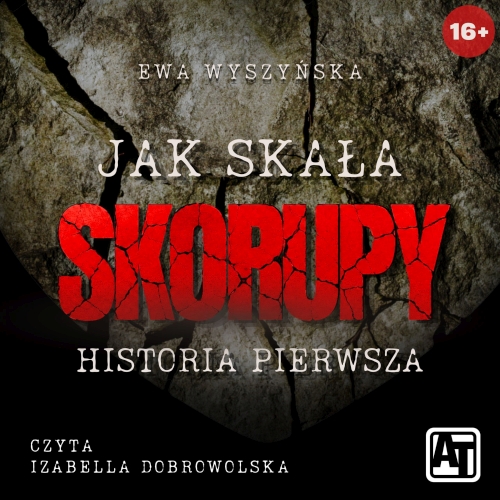 Wyszyńska Ewa - Cykl: Skorupy (tom 1) Jak skała (2026)