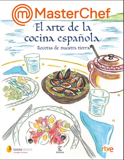 MasterChef. El arte de la cocina española - Shine y RTVE (PDF + Epub) [VS]