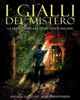 Angela Catalini, Roh Christensen - I gialli del mistero. La serie completa in un unico volume (2021)