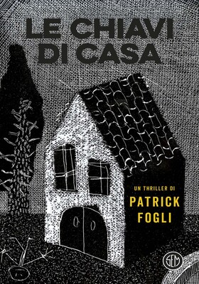 Patrick Fogli - Le chiavi di casa (2026)
