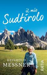 Reinhold Messner – Il mio Sudtirolo (2026)