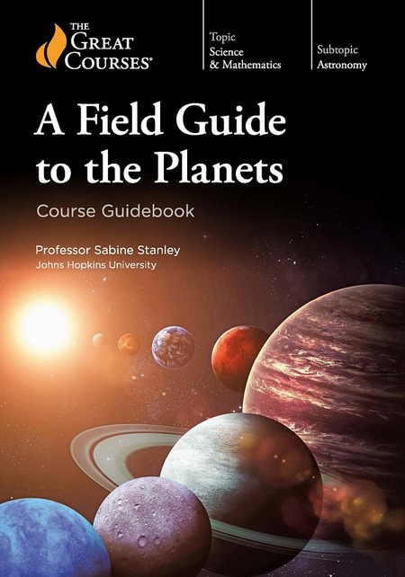 A Field Guide to the Planets (TTC Video)