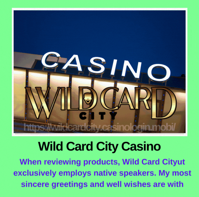 Briefing for Wildcardcity Casino – องค์การบริหารส่วนตำบลโคกปีบ
