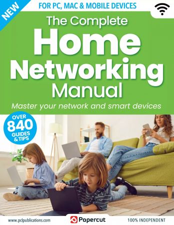 The Complete Home Networking Manual - 5th Edition 2023