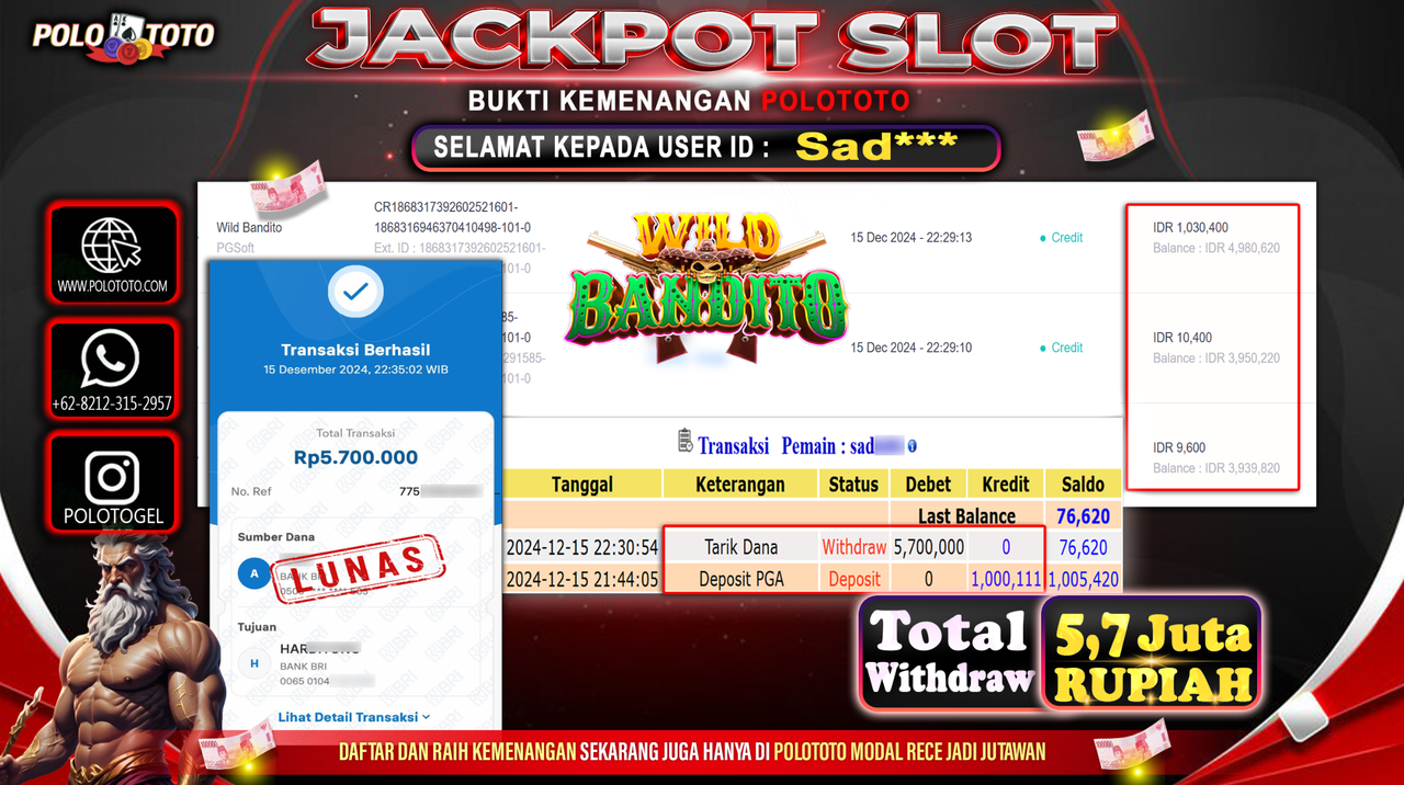 POLOTOTO JACKPOT SLOT WILD BANDITO Rp.5,700.000,-