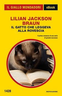Lilian Jackson Braun - Il gatto che leggeva alla rovescia (2020)