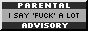 Swear a lot button
