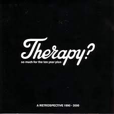 Therapy - So Much For The Ten Year Plan (2000).mp3 - 320 Kbps
