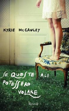 Kyrie McCauley – Se queste ali potessero volare (2021)
