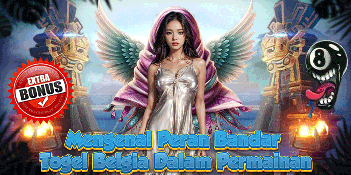 Mengenal Peran Bandar Togel Belgia Dalam Permainan