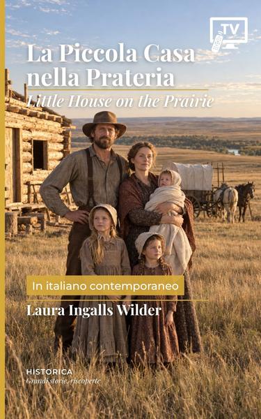 Laura Ingalls Wilder – La Piccola Casa nella Prateria (2026)