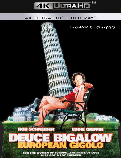 Deuce Bigalow: Boski żigolo w Europie / Deuce Bigalow: European Gigolo (2005) MULTI.HDR.UP.AI.2160p.BluRay.DTS.HD.MA.AC3-ChrisVPS / LEKTOR i NAPISY