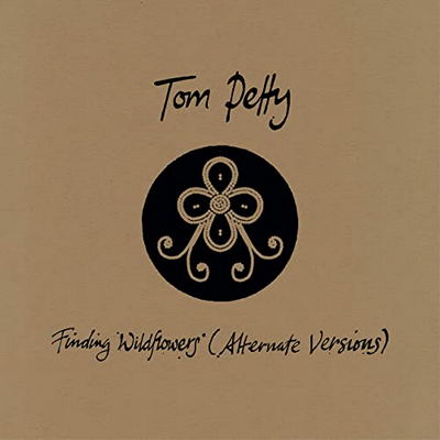 Tom Petty - Finding Wildflowers (Alternate Versions) (2021) [Official Digital Release] [Hi-Res]