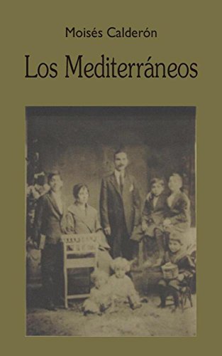 cover - Los Mediterráneos - Moises Calderón
