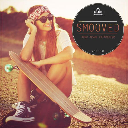 VA – Smooved – Deep House Collection Vol. 68 (2022)