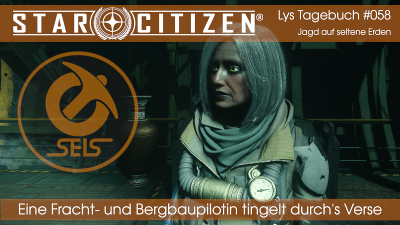 [Bild: Star-Citzen-Lys-Tagebuch-58-Jagd-auf-sel...-KLEIN.jpg]