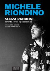 Michele Riondino – Senza padroni (2021)