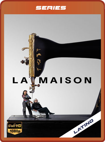La Casa De Modas (2024) Temporada 1 Latino HD [1080P] [GD] [MG]