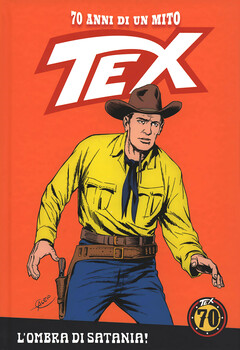 Tex 70 anni di un mito 05 - L'ombra di Satania! (2018)