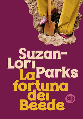 Suzan-Lori Parks - La fortuna dei Beede (2025)