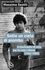 Massimo Sestili – Sotto un cielo di piombo (2025)