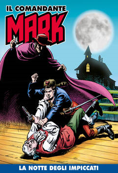 Il Comandante Mark a colori 191 - La notte degli impiccati (2024)