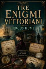 Fergus Hume – Tre enigmi vittoriani (2026)